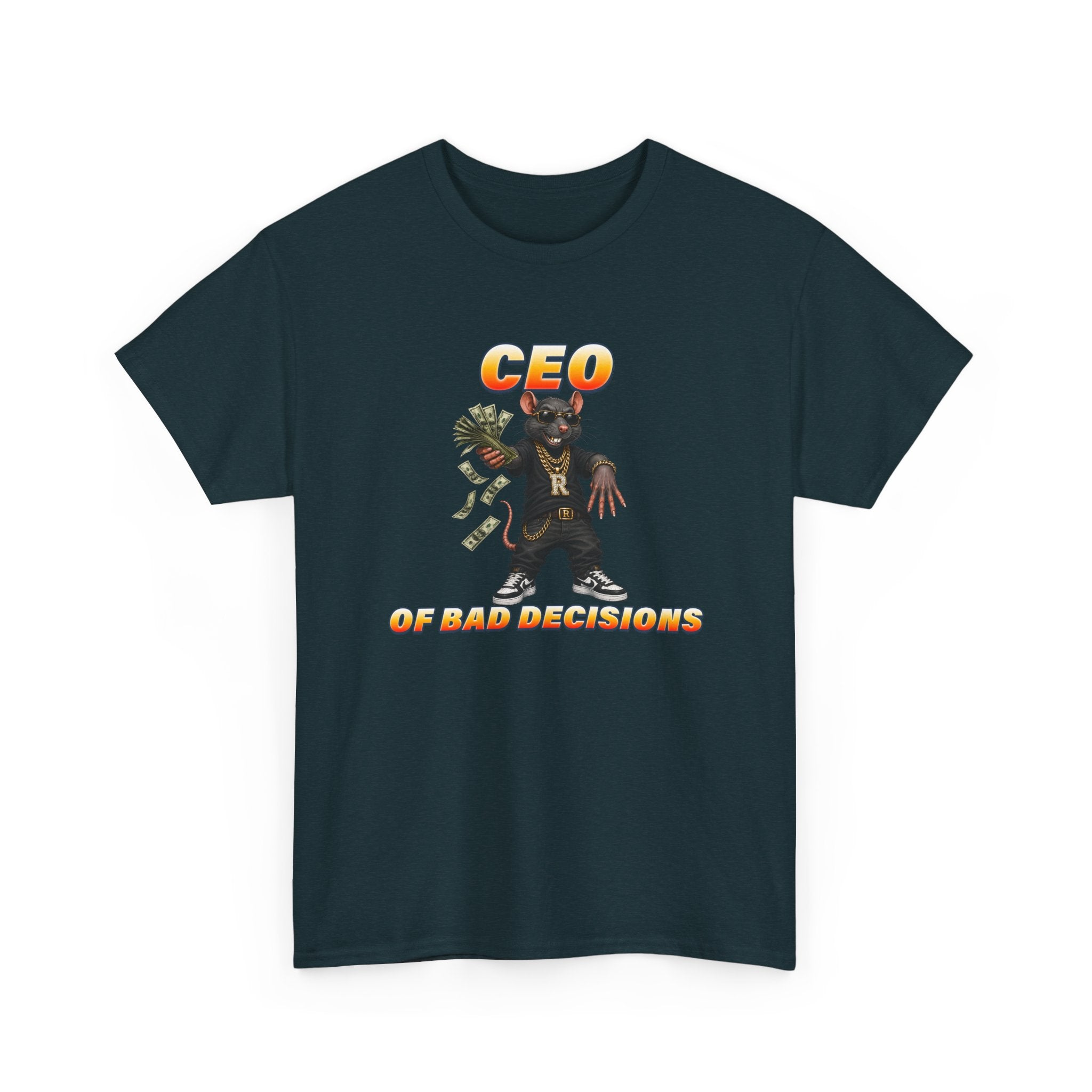 CEO Of Bad Decisions | Funny Dark Humor Tee